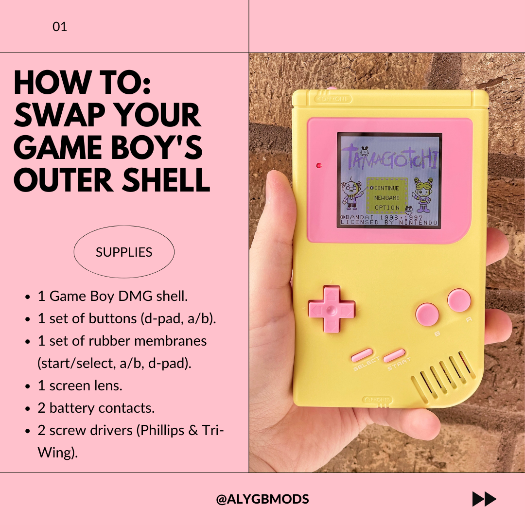 How To: Swap Your Game Boy’s Outer Shell (Title Image) - A Game Boy DMG with a bright yellow and pink custom shell displayed in a hand against a textured background. The screen shows a Tamagotchi-themed game. The text provides a supply list for shell swapping.